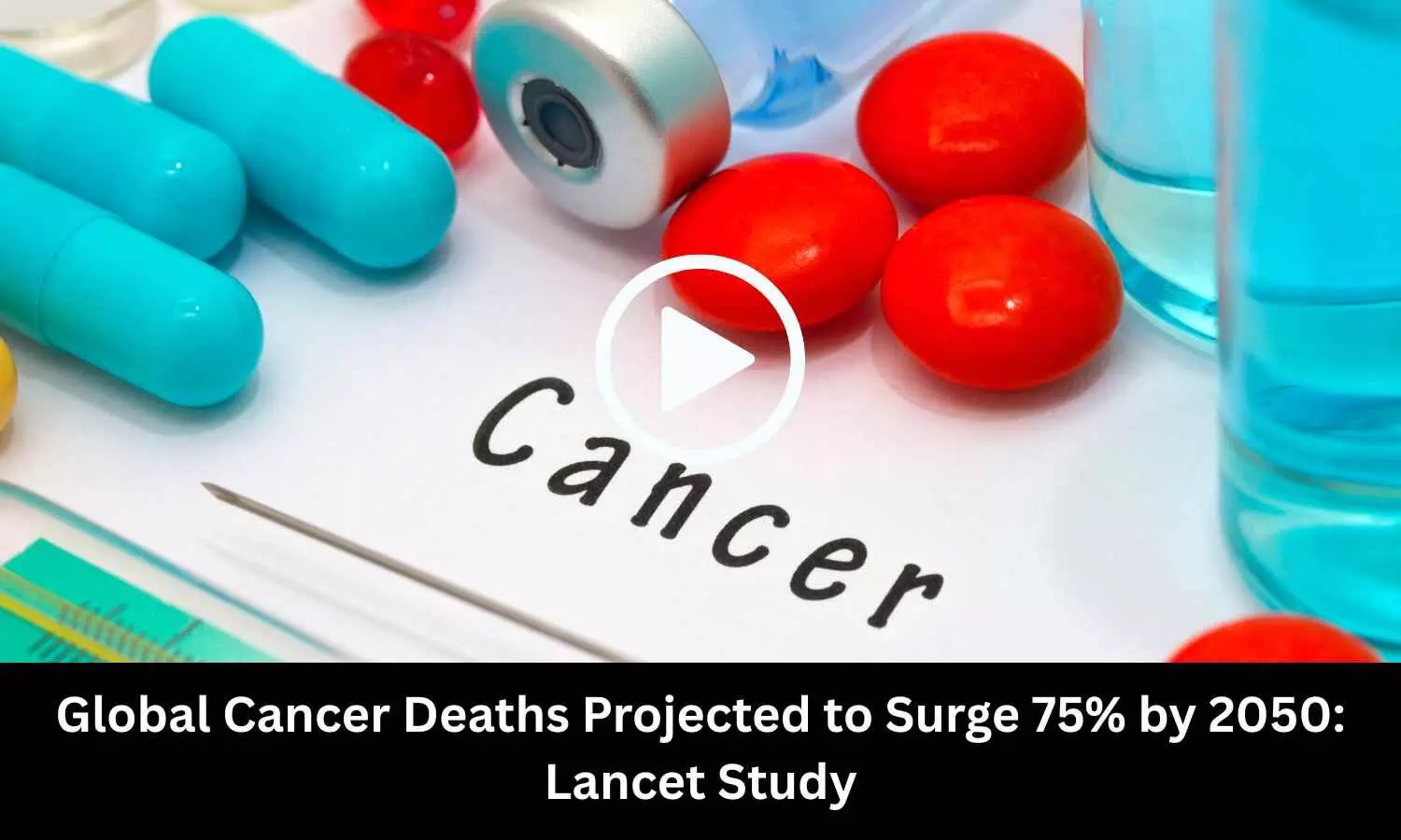 Global Cancer Deaths Projected to Surge 75 Percent by 2050: Lancet Study
