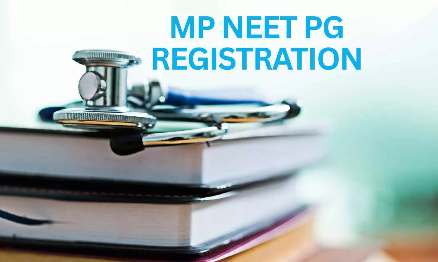 MP DME begins NEET PG counselling 2025 registrations