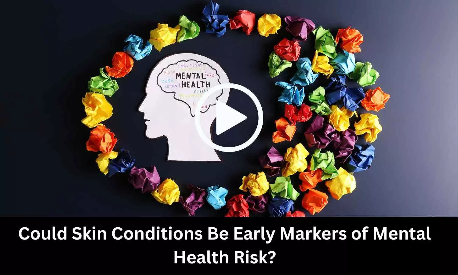 Could Skin Conditions Be Early Markers of Mental Health Risk? Study Sheds Light