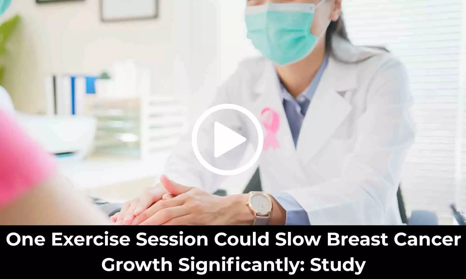 One Exercise Session Could Slow Breast Cancer Growth Significantly: Study Shows