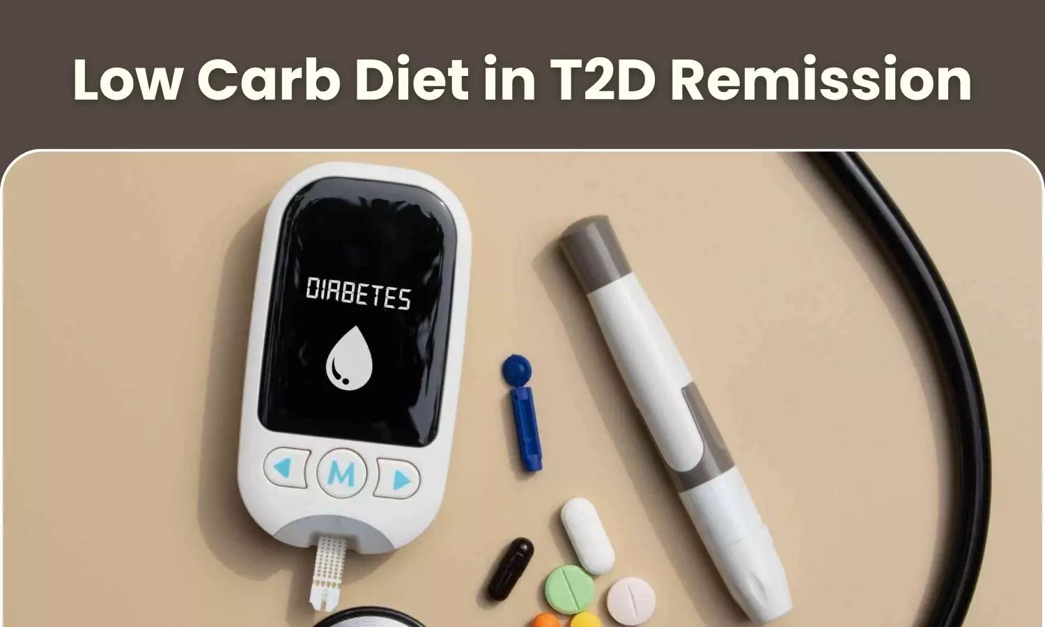 Is Low-Carbohydrate Diet Safe and Effective for Type 2 Diabetes Remission in Long-Term?