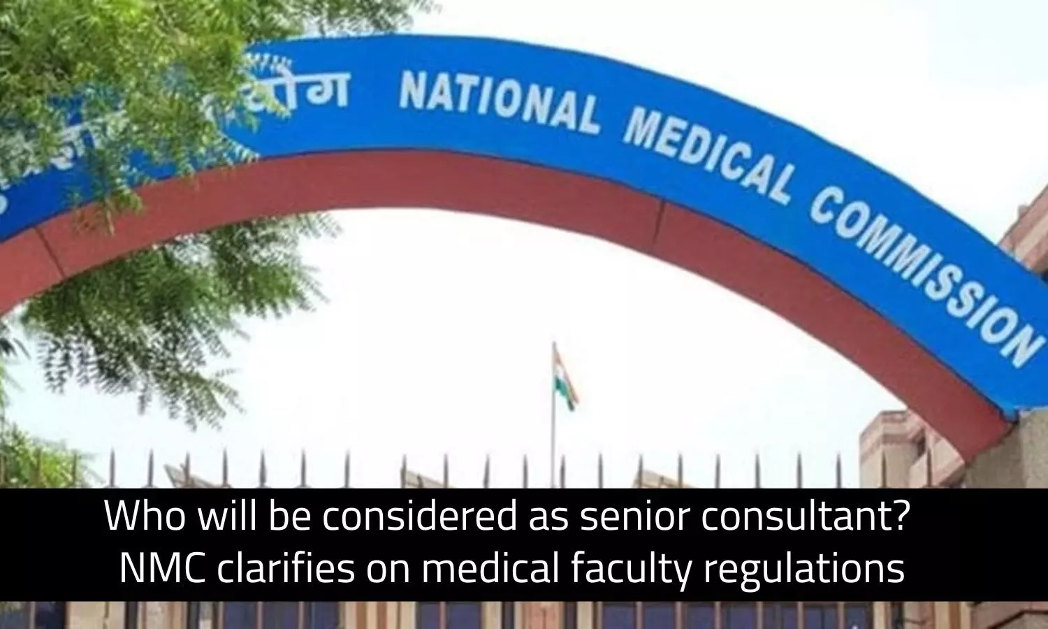 NMC Updates Senior Consultant Criteria in 2025 Faculty Regulations