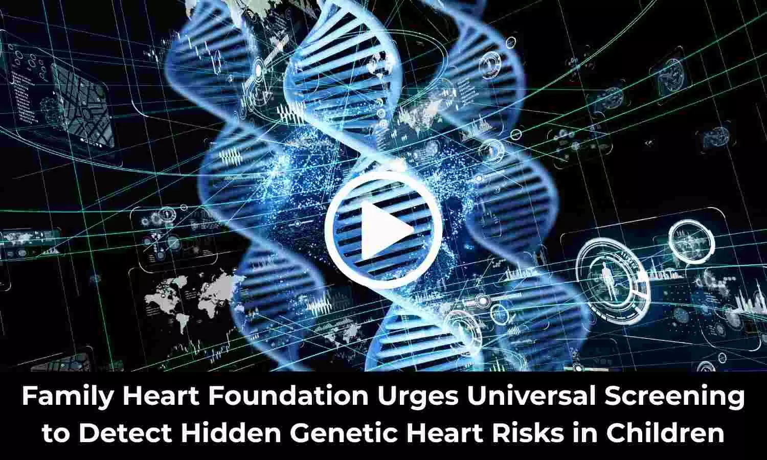 Family Heart Foundation Urges Universal Screening to Detect Hidden Genetic Heart Risks in Children